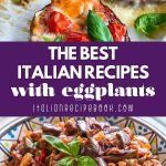 The Best Italian Recipes With Eggplant